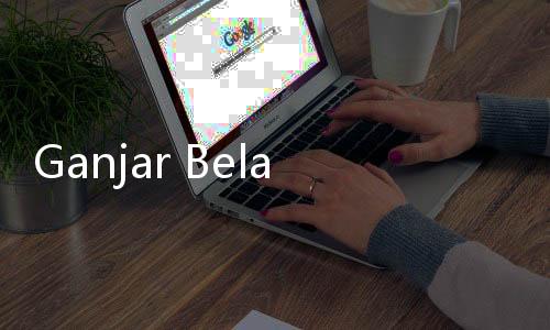 Ganjar Bela
