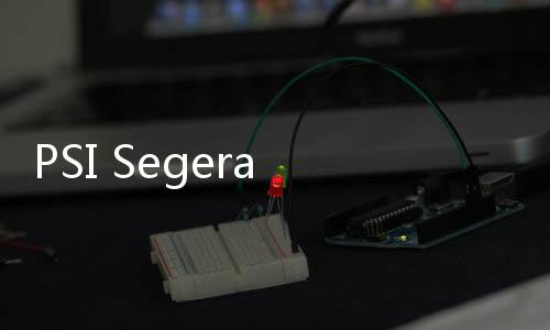 PSI Segera Berikan Rekomendasi Cagub Jawa Tengah, untuk DKI Jakarta Kaesang Masih Istikharah